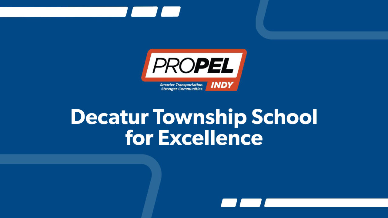 Decatur Indy ProPEL Indy Presentation at Decatur Township School for Excellence ...
